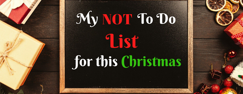my-not-to-do-list-for-this-xmas
